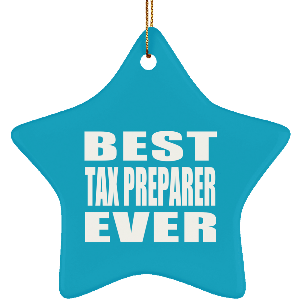 Best Tax Preparer Ever - Star Ornament