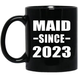 Maid Since 2023 - 11oz Coffee Mug Black
