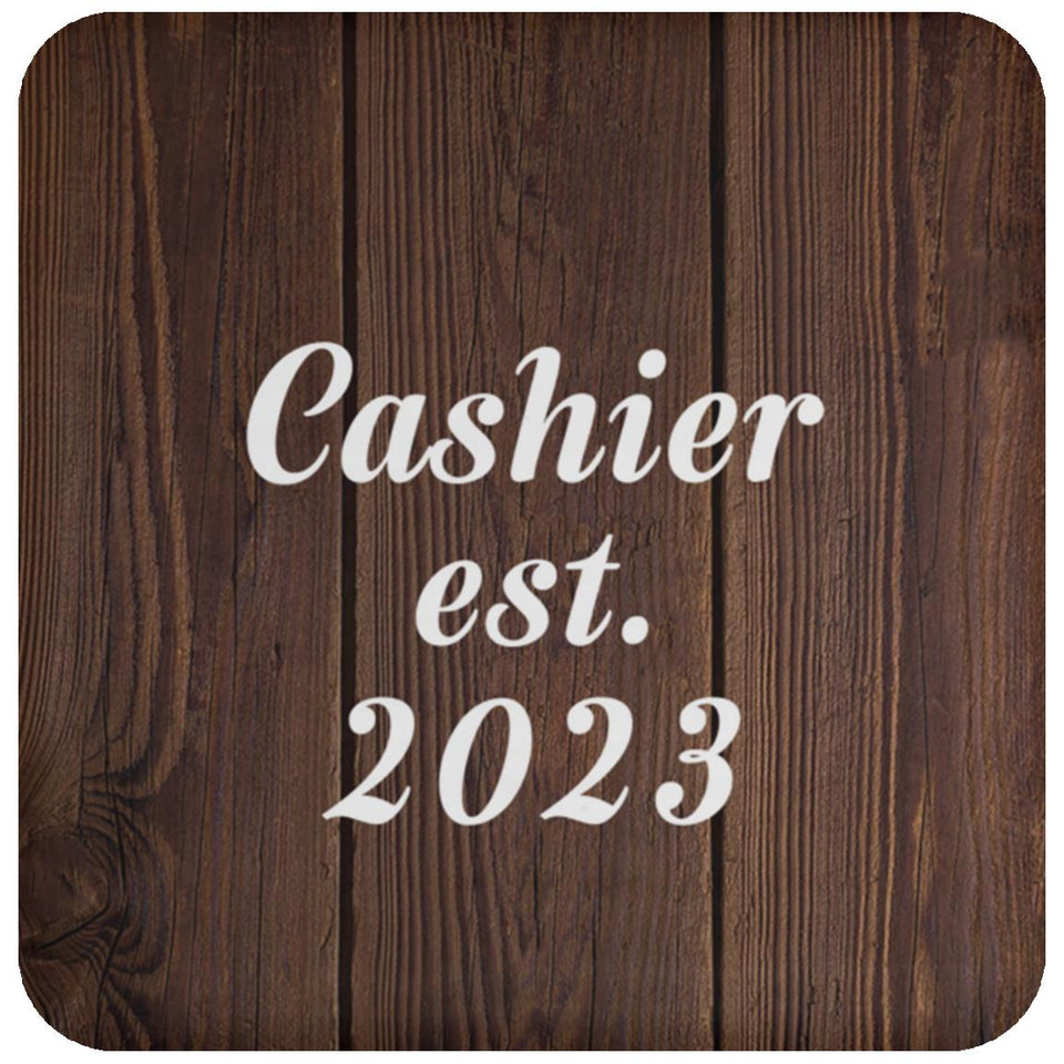 Cashier Established Est. 2023 - Drink Coaster D