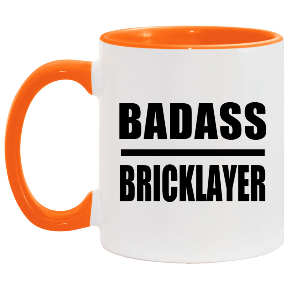 Badass Bricklayer - 11oz Accent Mug Orange