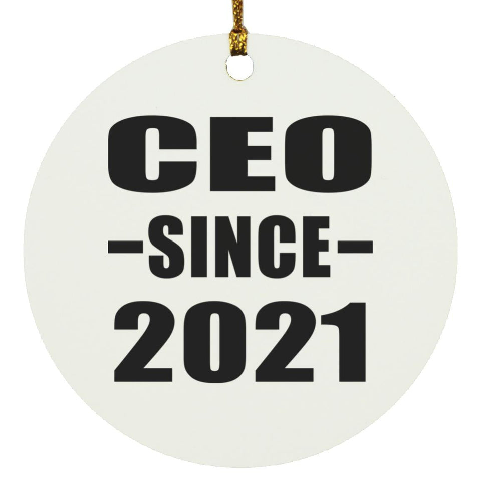 CEO Since 2021 - Circle Ornament