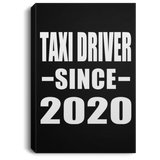 Taxi Driver Since 2020 - Canvas Portrait