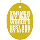 Farmer By Day World's Best Dad By Night - Oval Ornament