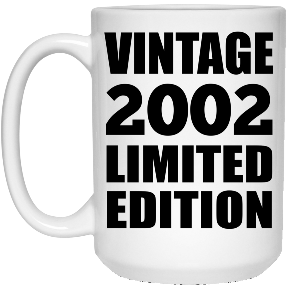 22nd Birthday Vintage 2002 Limited Edition - 15oz Coffee Mug