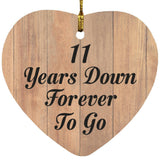 11th Anniversary 11 Years Down Forever To Go - Heart Ornament C