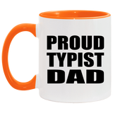 Proud Typist Dad - 11oz Accent Mug Orange
