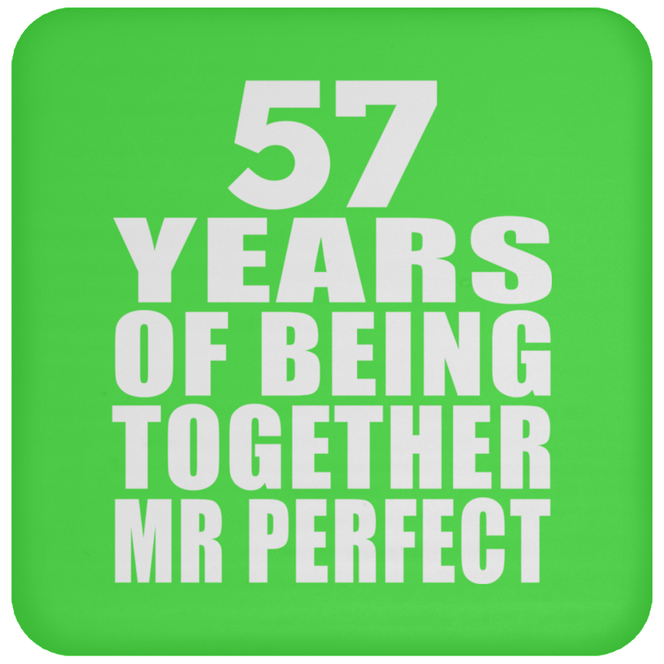 57th Anniversary 57 Years Of Being Mr Perfect - Drink Coaster