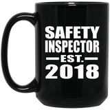 Safety Inspector Established EST. 2018 - 15 Oz Coffee Mug Black