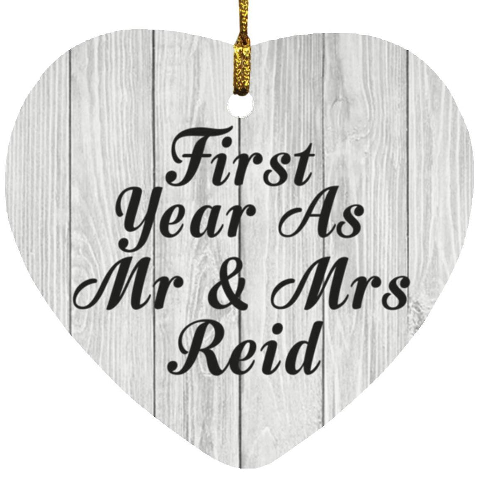 First Year As Mr & Mrs Reid - Heart Ornament F