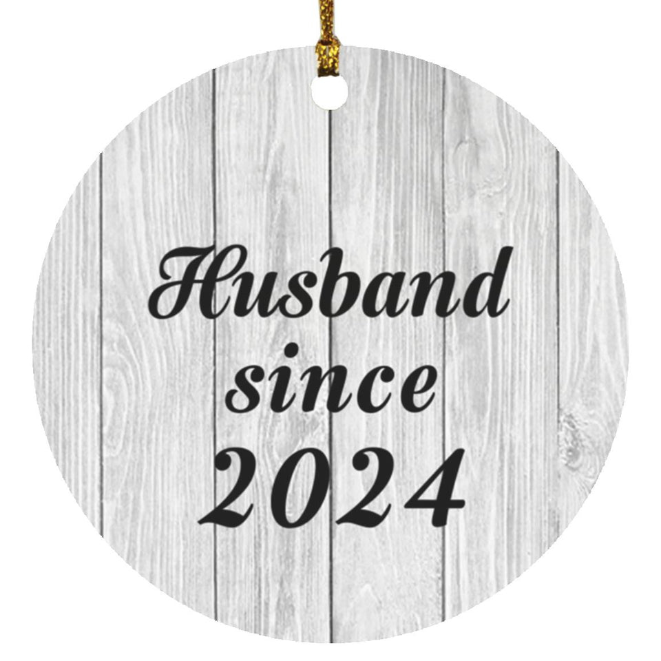 Husband Since 2024 - Circle Ornament F