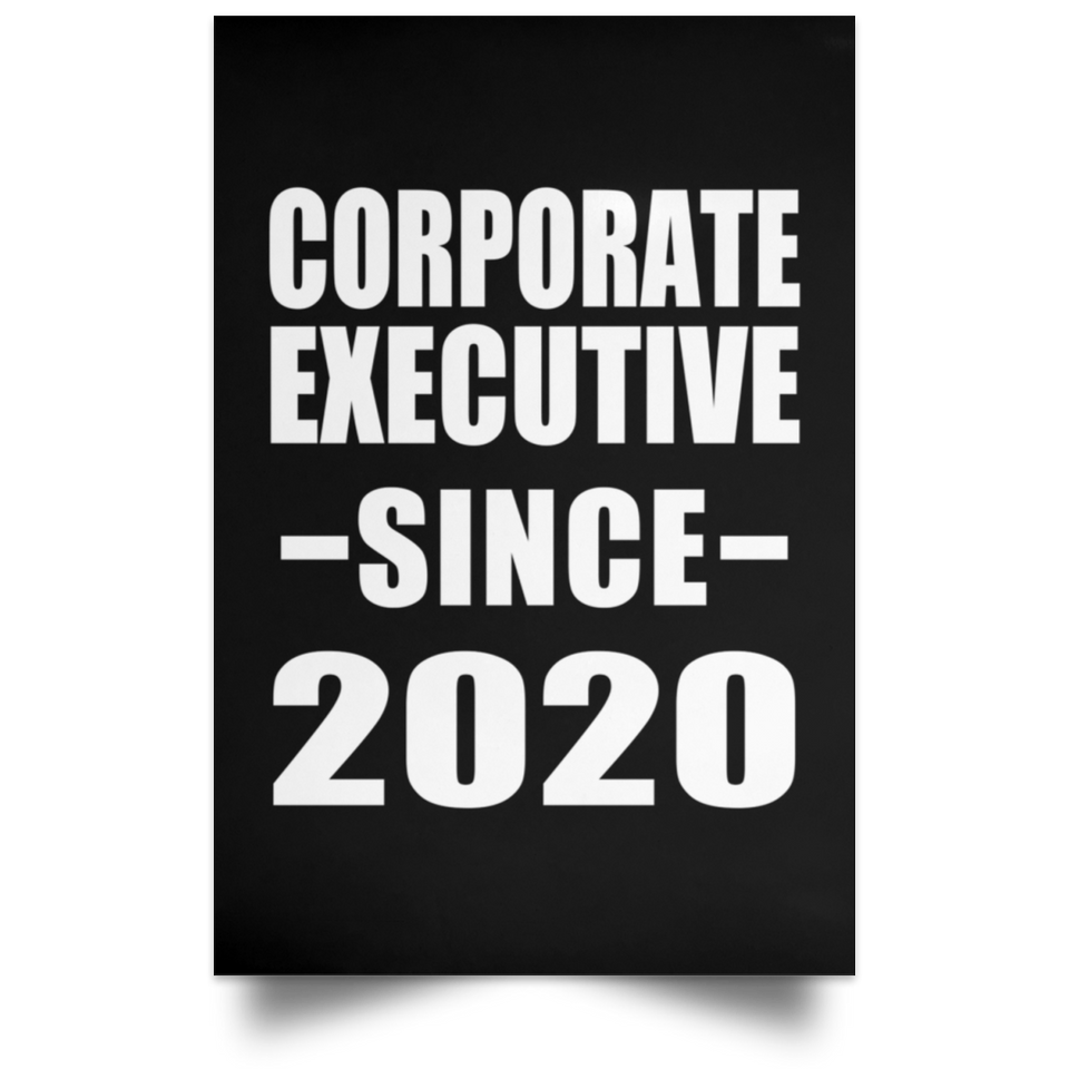Corporate Executive Since 2020 - Poster Portrait