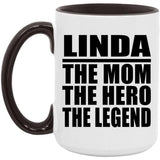 Linda The Mom The Hero The Legend - 15oz Accent Mug Black