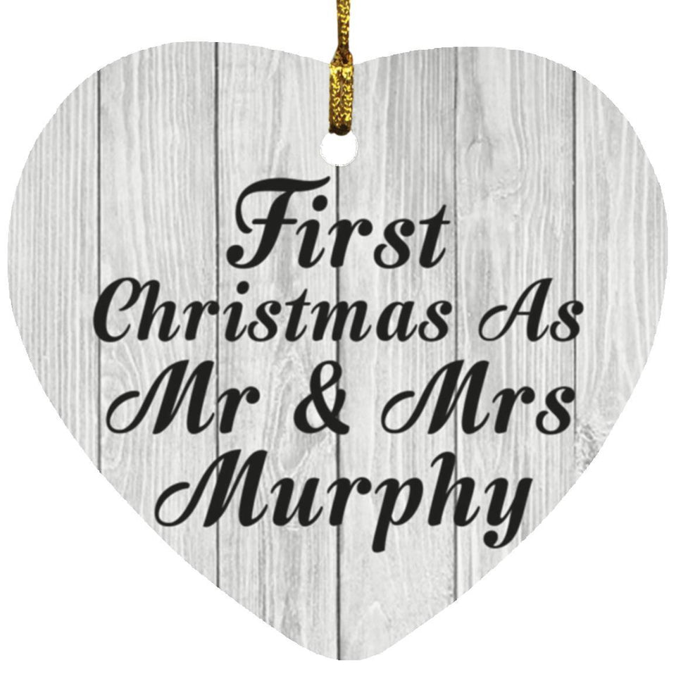 First Christmas As Mr & Mrs Murphy - Heart Ornament F