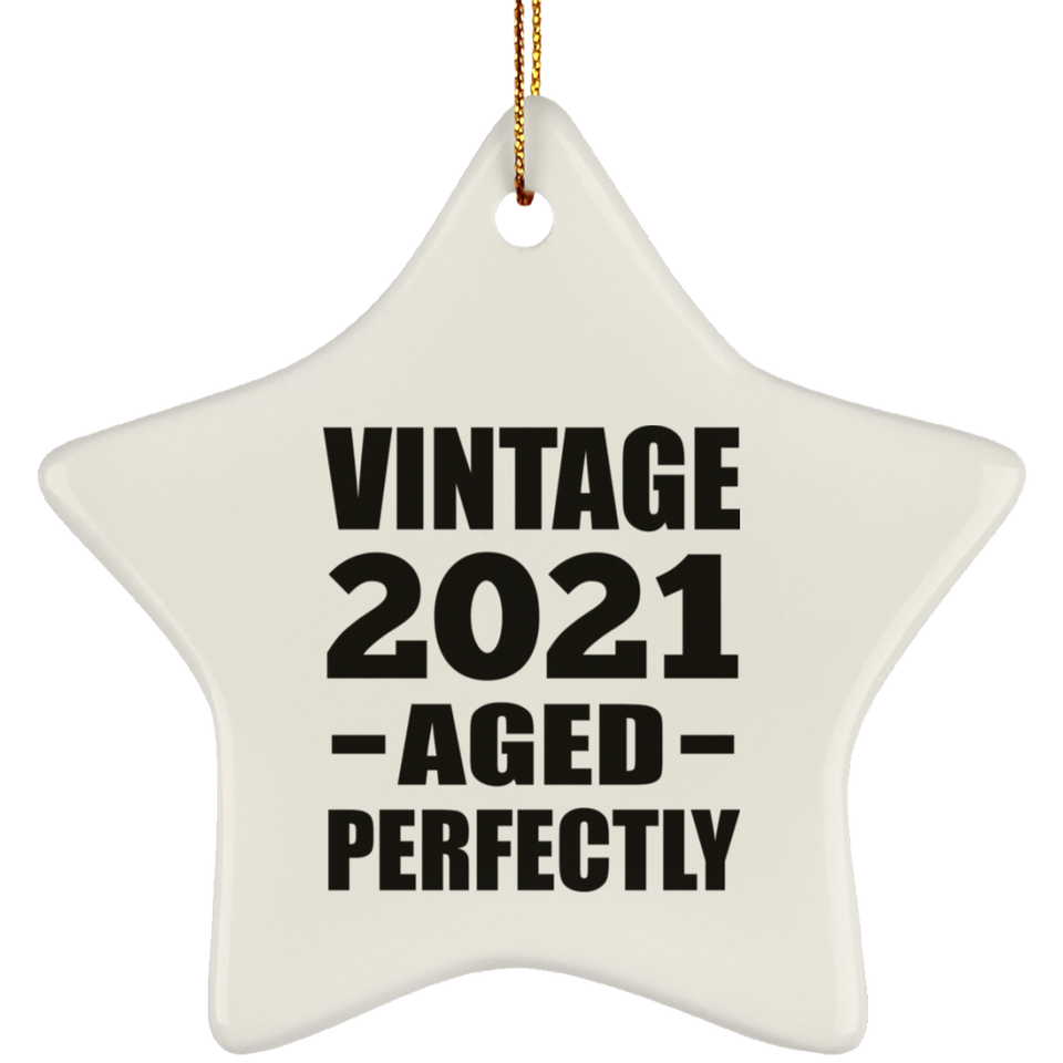3rd Birthday Vintage 2021 Aged Perfectly - Star Ornament