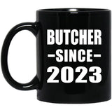 Butcher Since 2023 - 11oz Coffee Mug Black