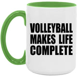 Volleyball Makes Life Complete - 15oz Accent Mug Green