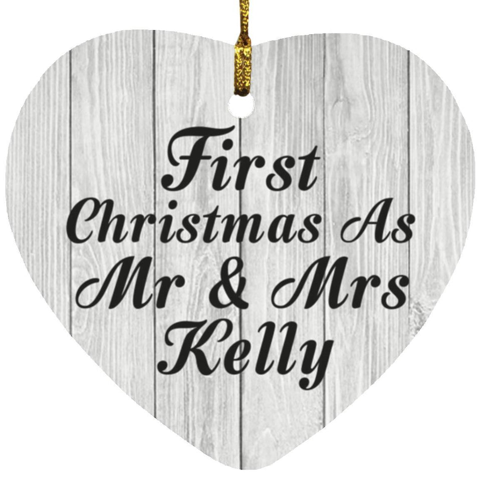 First Christmas As Mr & Mrs Kelly - Heart Ornament F