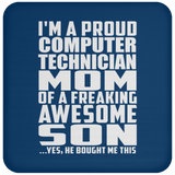 Proud Computer Technician Mom Of Awesome Son - Drink Coaster