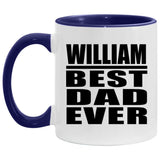William Best Dad Ever - 11oz Accent Mug Purple