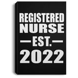 Registered Nurse Established EST. 2022 - Canvas Portrait