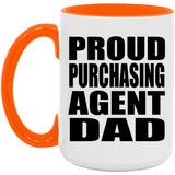 Proud Purchasing Agent Dad - 15oz Accent Mug Orange