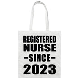 Registered Nurse Since 2023 - Tote Bag White
