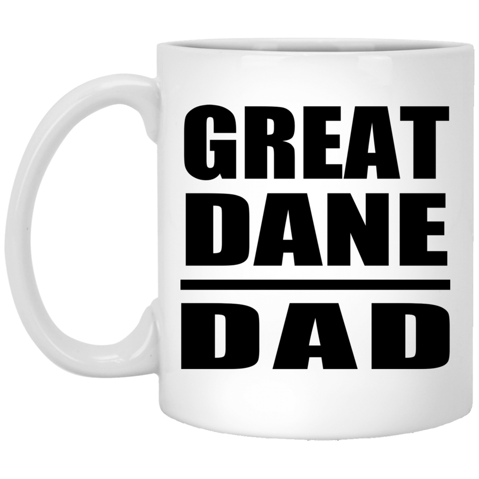 Great Dane Dad - 11oz Coffee Mug