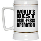 World's Best Drill-Press Operator - Beer Stein