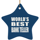 World's Best Bank Teller - Star Ornament