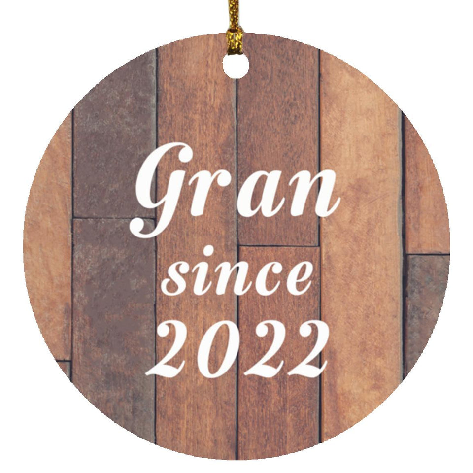 Gran Since 2022 - Circle Ornament E