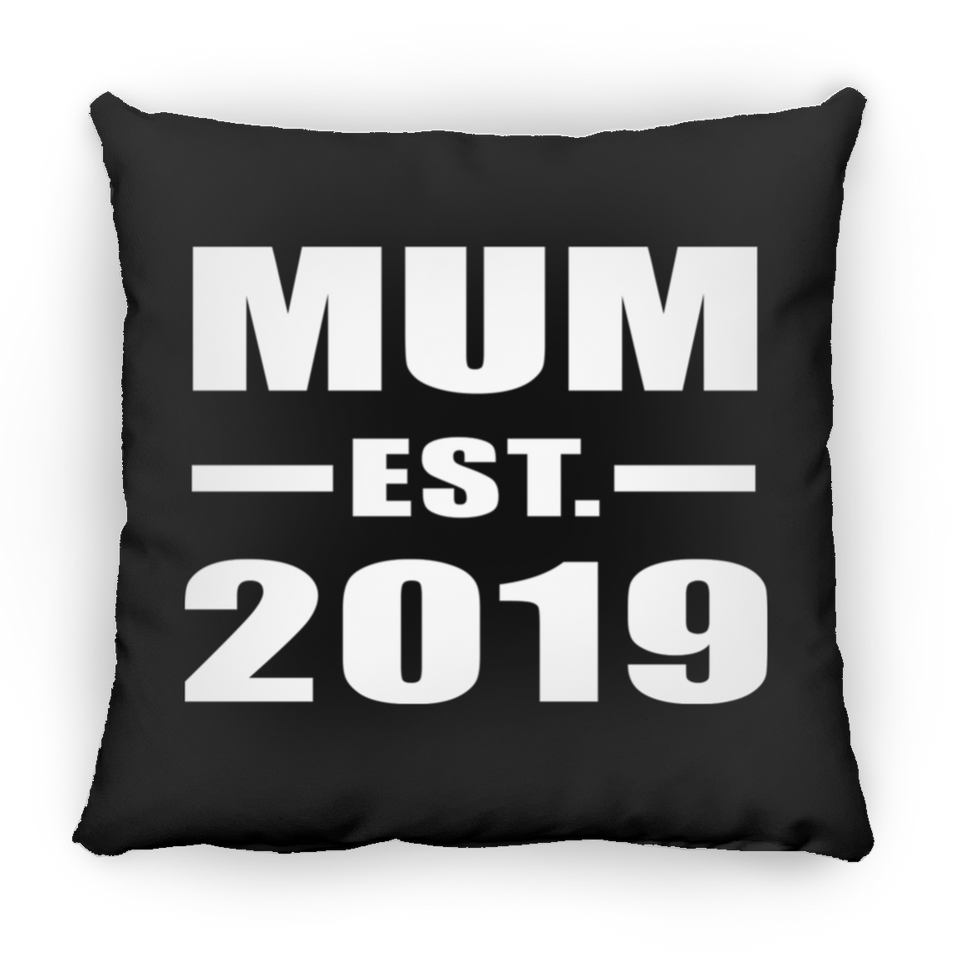 Mum Established EST. 2019 - Throw Pillow Black