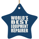 World's Best Equipment Repairer - Star Ornament