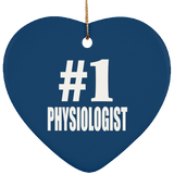 Number One #1 Physiologist - Heart Ornament