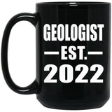 Geologist Established EST. 2022 - 15oz Coffee Mug Black