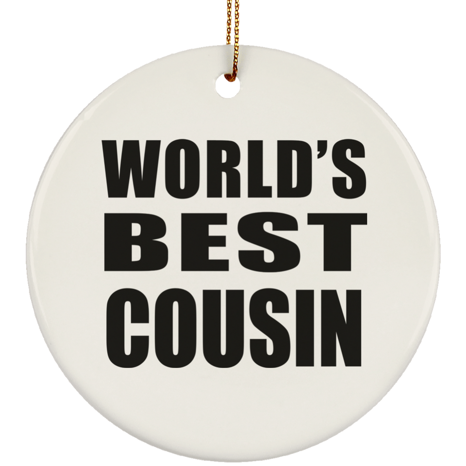 World's Best Cousin - Circle Ornament