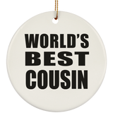 World's Best Cousin - Circle Ornament