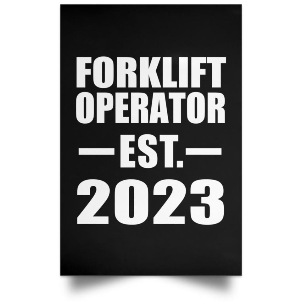 Forklift Operator Established EST. 2023 - Poster Portrait