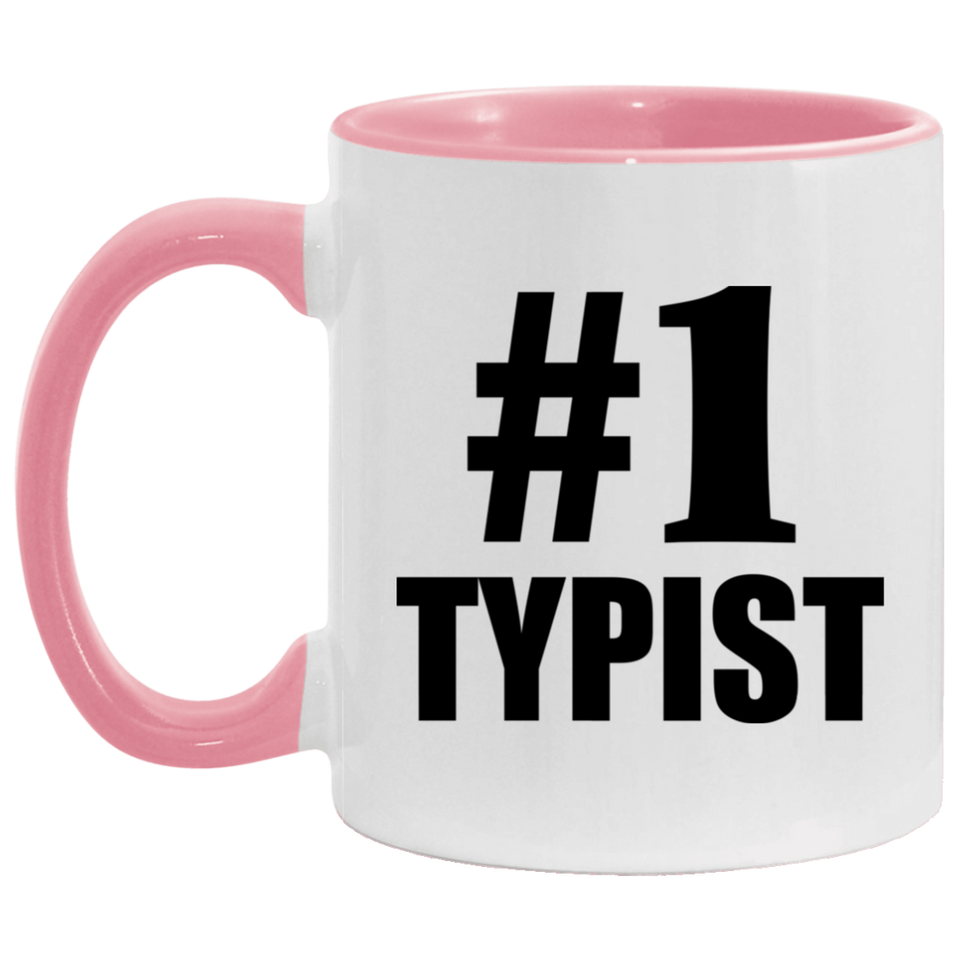 Number One #1 Typist - 11oz Accent Mug Pink