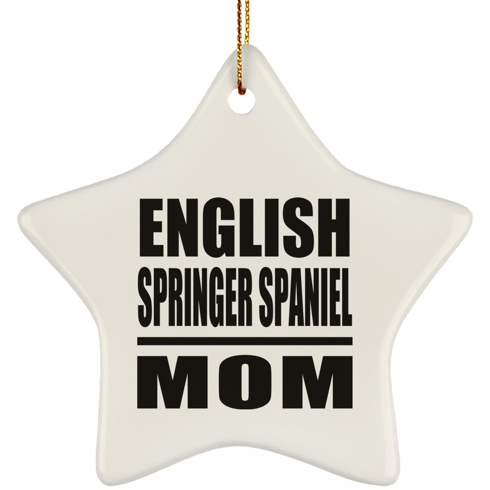 English Springer Spaniel Mom - Star Ornament