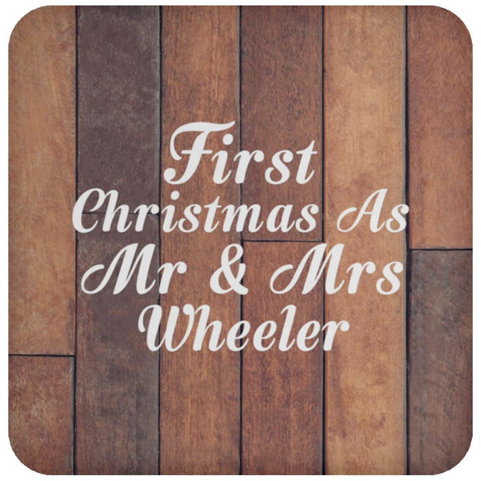 First Christmas As Mr & Mrs Wheeler - Drink Coaster E