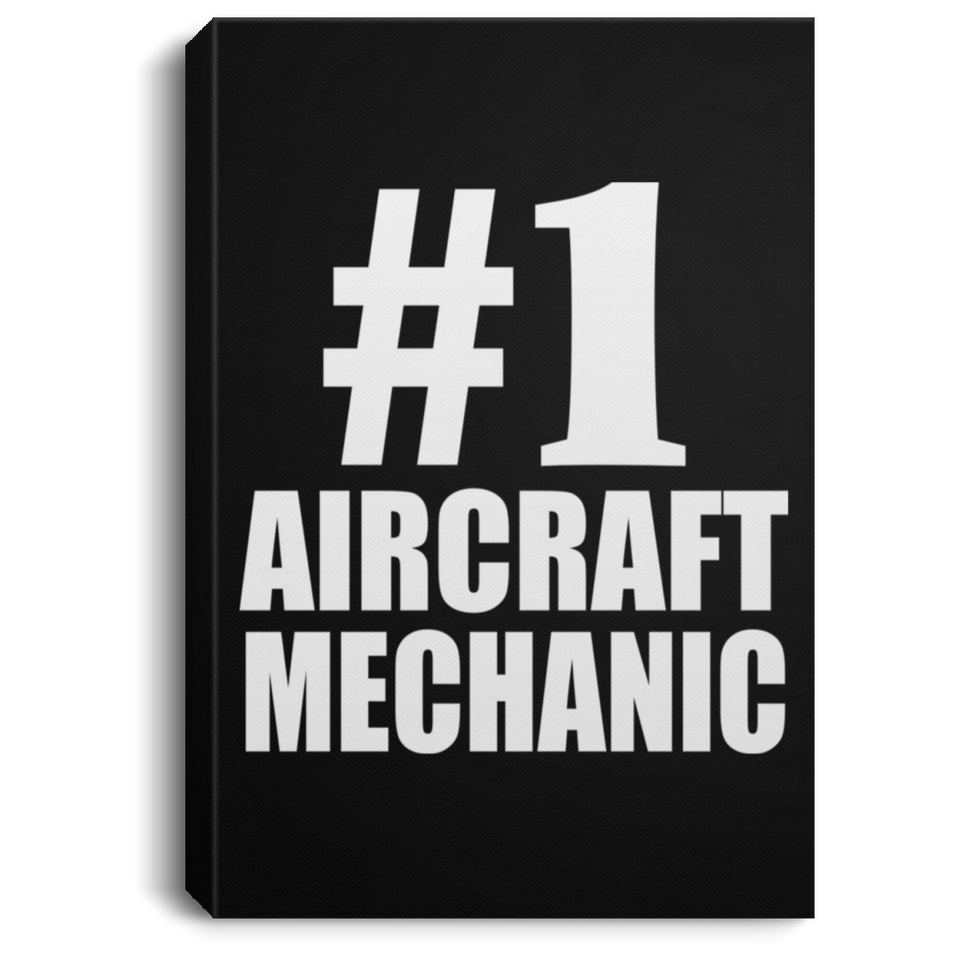Number One #1 Aircraft Mechanic - Canvas Portrait