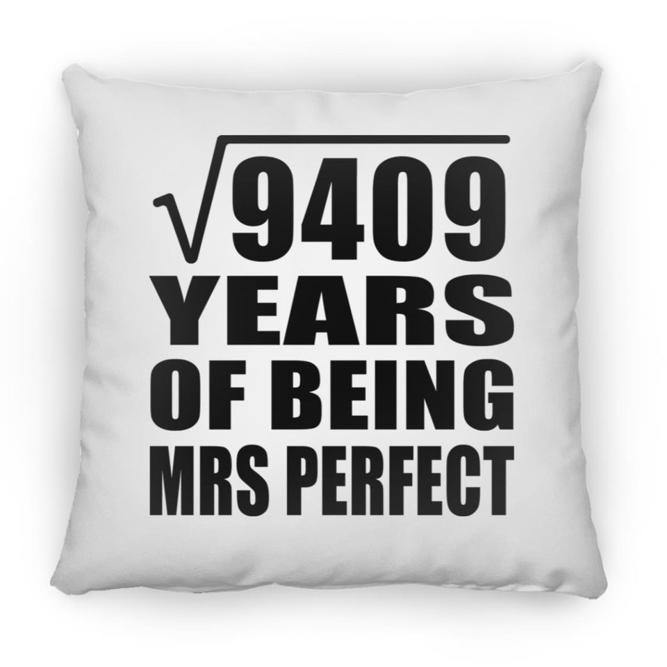 97th Anniversary Square Root of 9409 Years of Mrs Perfect - Throw Pillow