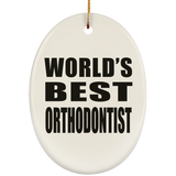 World's Best Orthodontist - Oval Ornament