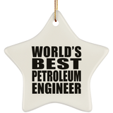 World's Best Petroleum Engineer - Star Ornament