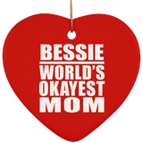 Bessie World's Okayest Mom - Heart Ornament