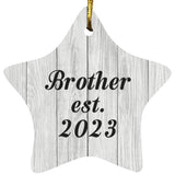 Brother Established Est. 2023 - Star Ornament F
