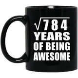 28th Birthday Square Root of 784 Years of Being Awesome - 11oz Coffee Mug Black