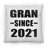 Gran Since 2021 - Throw Pillow
