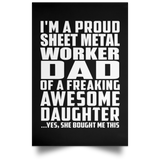 Proud Sheet Metal Worker Dad Of Awesome Daughter - Poster Portrait