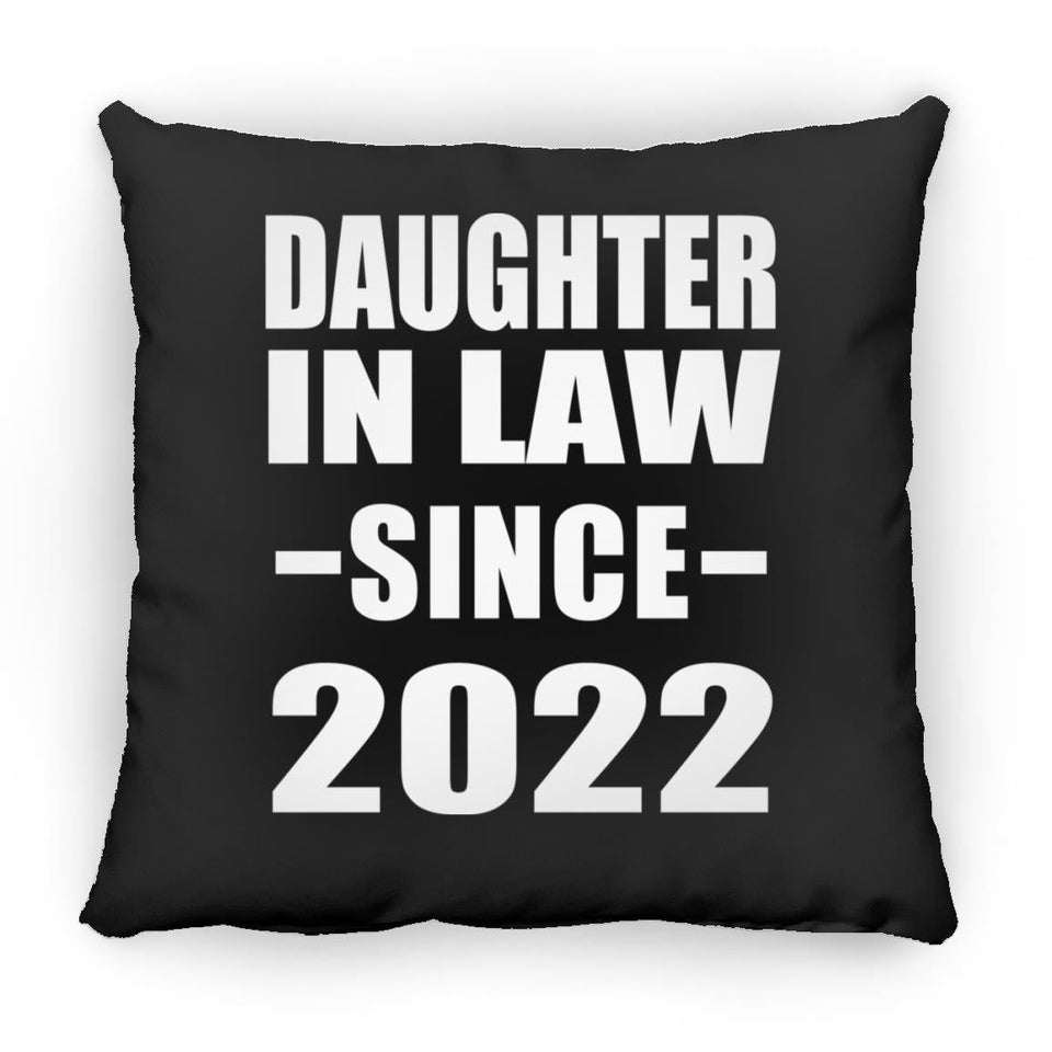 Daughter In Law Since 2022 - Throw Pillow Black